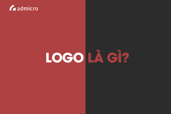 Logo là gì ? 5 Tips để logo thương hiệu có ấn tượng mạnh mẽ nhất