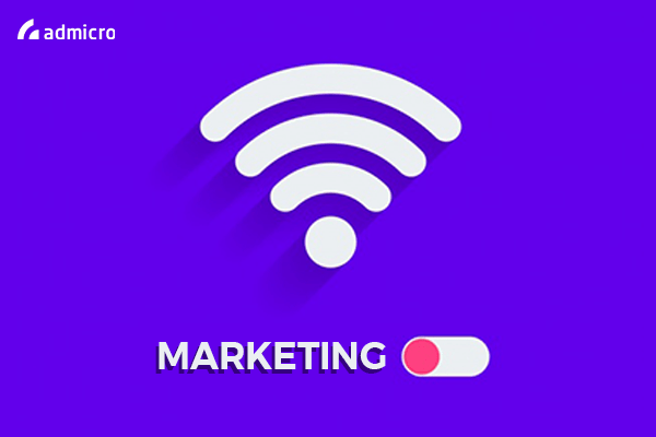 Wifi Marketing là gì? Cách sử dụng Wifi Marketing hiệu quả 2020
