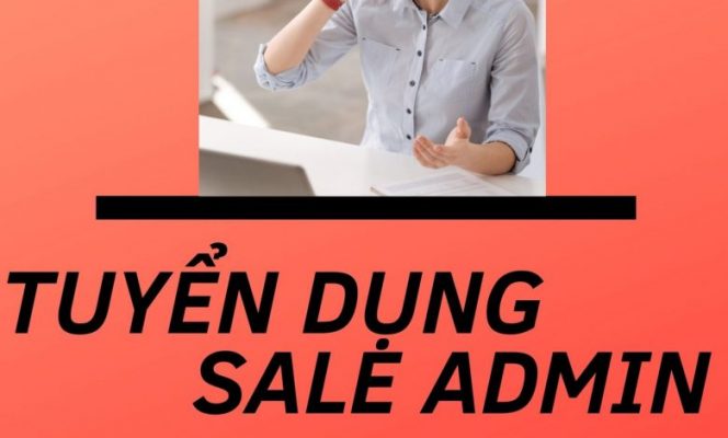 Tuyển dụng SALE admin, đi làm ngay – Inbound Marketing in Vietnam