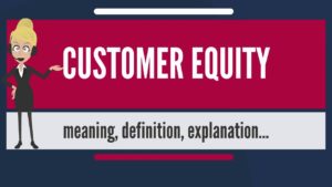 customer equity là gì